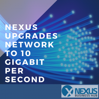 Nexus Upgrades Network to 10 Gigabit Per Second